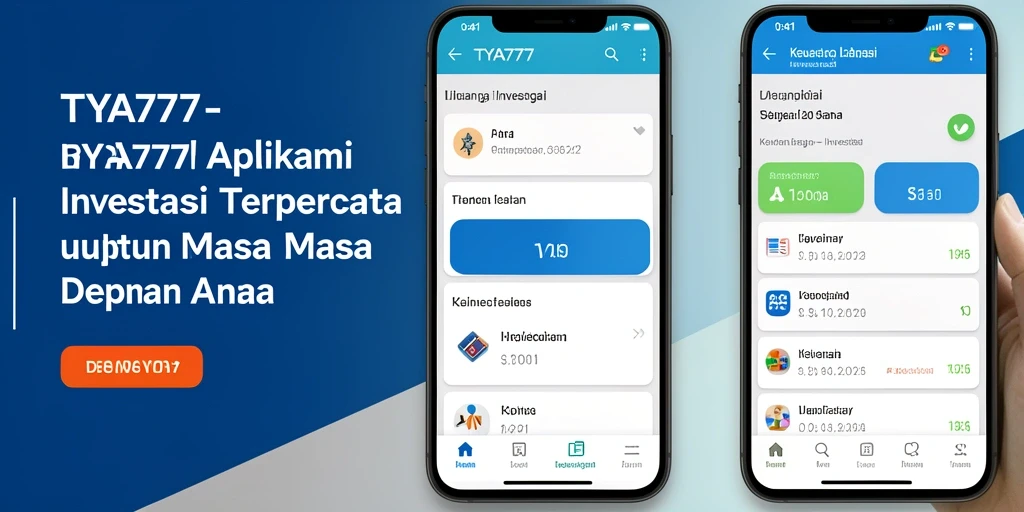 Tampilan antarmuka aplikasi TYA777 untuk investasi yang menarik dan informatif.